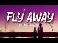 Fly away  thefatrat ft anjulie lyrics  lyrics