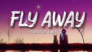 Fly Away - TheFatRat ft. Anjulie (Lyrics / Lyrics Video) Resimi
