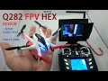 WLTOYS Q282-G FPV Micro Hexacopter Drone Review [Setup, Flight Test, Pros & Cons]