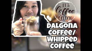 DALGONA COFFEE RECIPE  || HOW TO MAKE WHIPPED COFFEE  || NO MIXER