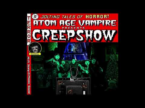 Atom Age Vampire - Welcome to the Creepshow