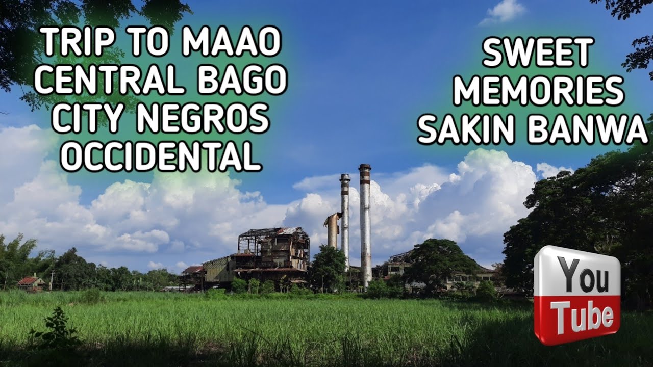 TRIP TO MAAO CENTRAL BAGO CITY NEGROS OCCIDENTAL