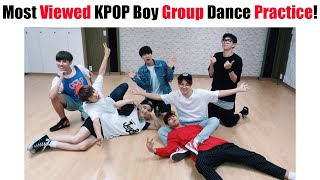 Most Viewed Kpop Boy Group Dance Practice Video Throughout 2019