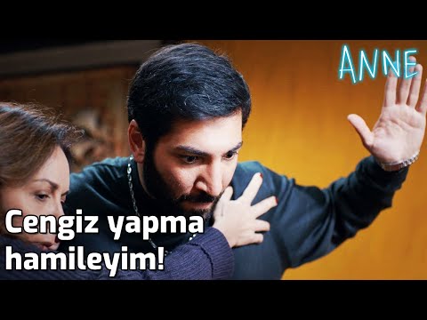 Anne - Cengiz Yapma Hamileyim!