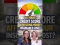 Does Credit Affect My Home Insurance Costs?