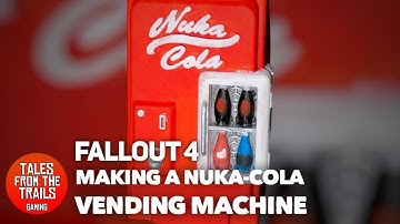 🎤 Fallout 4: Making a Nuka-Cola Bottle Vending Machine | Full Version