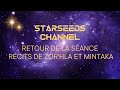 Debrief hypnose starseed du rcits de zorhla et mintaka