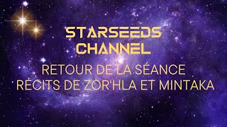 Debrief Hypnose Starseed du récits de Zor'hla et Mintaka