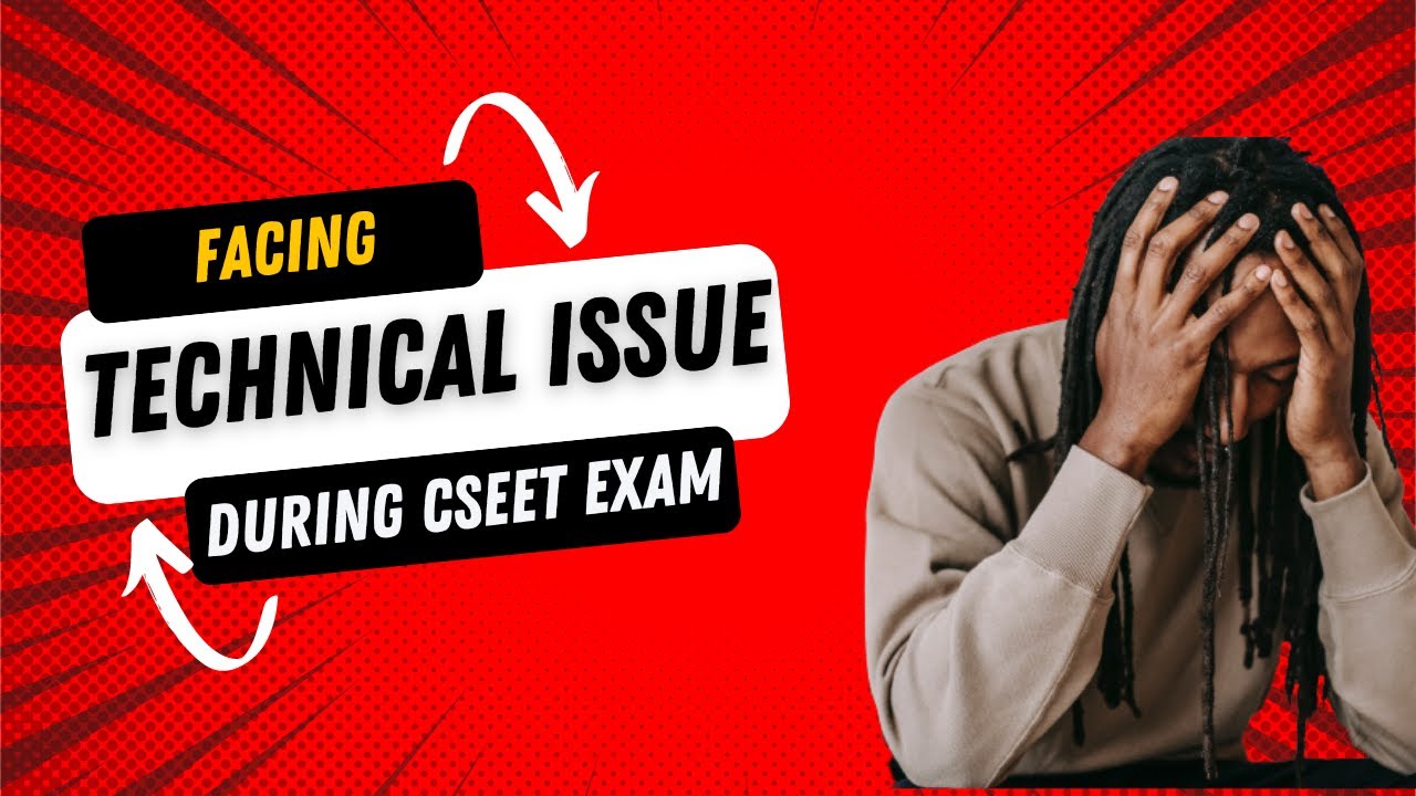 facing technical issue during cseet exam - YouTube