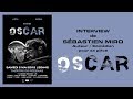 Interview de Sébastien Miro pour sa pièce OSCAR