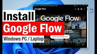 How to Download & Install Google Flow on Windows PC or Laptop | Download Google Flow As as An App screenshot 5