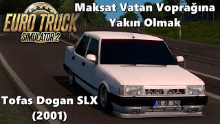 Euro Truck Simulator 2 - Tofaş Doğan SLX (2001) Modu [1.38]