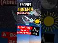 Prophet Ibrahim▶️ ☀️🌙 used the ⭐, moon, and sun as an intellectual argument against hls people🫂💡 🌎