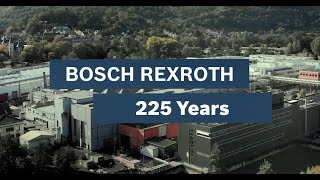 Bosch Rexroth: 225 years and we keep on moving