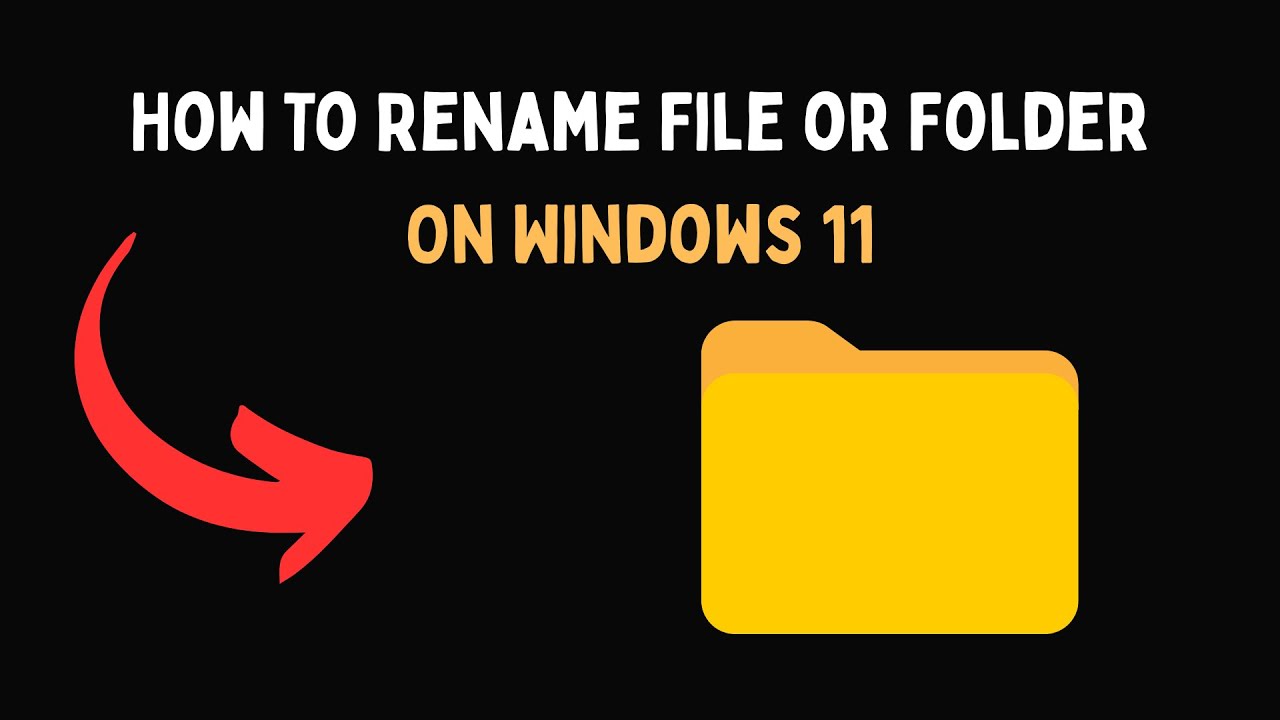 Windows Icon For Rename File How To Rename File or Folder On Windows 11 - YouTube