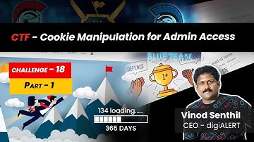 CTF Challenge 18: Cookie Manipulation for Admin Access | Part - 1 | Vinod Senthil