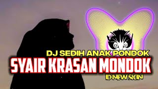 DJ BERKAH - IBU BAPAK KULO MATUR (SYAIR KRASAN MONDOK) versi SLOW BY ID NEW SKIN 🔥