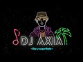 Merengue Hip Hop/House mix (Ilegales, Proyecto uno y Sandy & Papo) - DJ AXIA