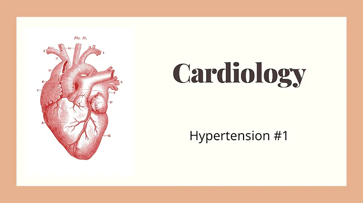 Cardiology | Hypertension #1