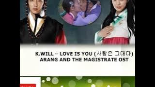 K.WILL – LOVE IS YOU (사랑은 그대다) ARANG AND THE MAGISTRATE OST