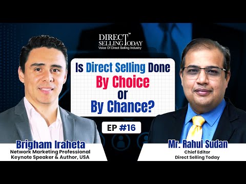 Is direct selling done by choice or by chance? | Mr. Brigham Iraheta | DST Podcast | Episode 16