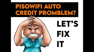 PISOWIFI AUTO CREDIT PROBLEM FIXED 2022