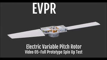 EVPR Video 05 - Full Prototype Spin Up Test