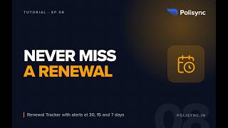 Insurance Renewal Tracker | 30, 15 & 7 Day Renewal Alerts | Polisync