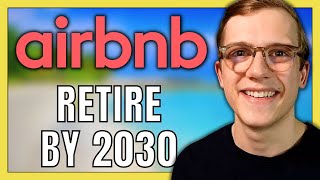 Retire on Airbnb Stock by 2030 | How Many Shares!