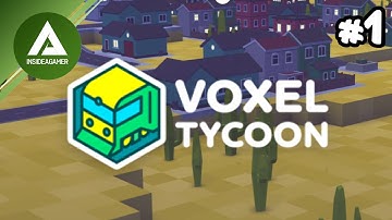 Voxel Tycoon - Early Access - First Look & Tutorial - Connecting Our First Towns #1