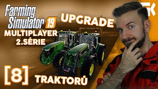 UPGRADE TRAKTORŮ! | Farming Simulator 19 Multiplayer S02 #08