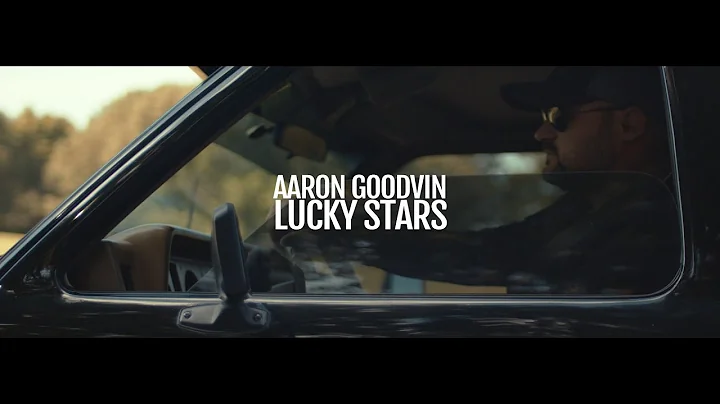 Aaron Goodvin - Lucky Stars (Official Music Video)