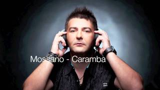 Mossano - Caramba (Radio Edit) chords