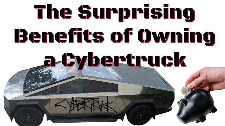 The Surprising Benefits of Owning a Cybertruck