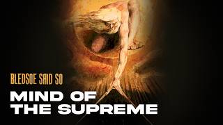 Episode 260: Mind of the Supreme | Bledsoe Said So