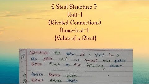#1 Numerical || Riveted Connections || PDS & HDF || Steel Structure || @NumericalsCivil