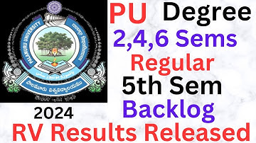 PU Degree 2,4,6 Sems Regular AND 5th Sem Backlog June 2024 Exams RV Results Out @ismartedu4u177