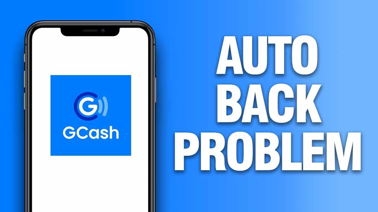 How To Fix GCash App Auto Back Problem | Final Solution - YouTube