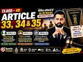 Class - 49 | Article 33, 34 &amp; 35 | Armed Forces, Martial Law &amp; Parliament Powers | Hindi #education 
