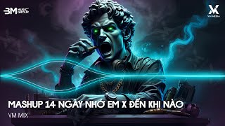 Mashup 14 Ngày Nhớ Em x Đến Khi Nào ( HUY PT REMIX ) - Nhạc Remix TikTok Hot Trend 2025