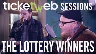 The Lottery Winners - "The Meaning Of Life" - Ticketweb Sessions