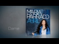 Video Dame María Parrado