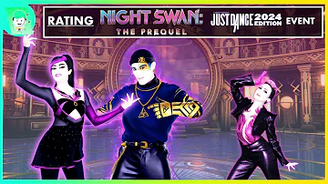 RATING MAY EVENT SONGS OF JUST DANCE 2024 - Murder On The Dancefloor… - Night Swan: The Prequel