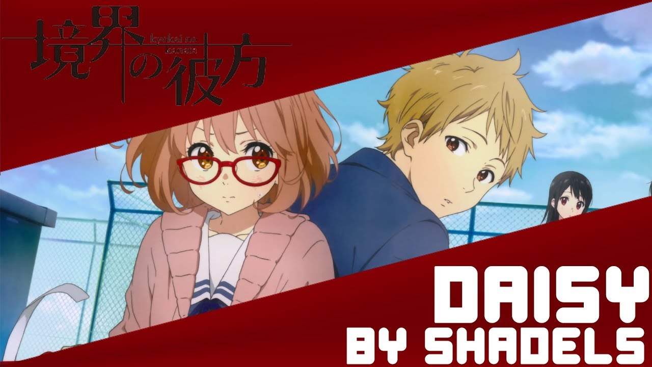 KYOUKAI NO KANATA - DAISY (PORTUGUÊS) (ENDING - ED) FULL HD 