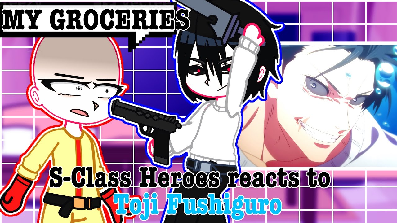 +18 ♤S-Class Heroes reacts to Toji Fushiguro from Jujutsu Kaisen♤