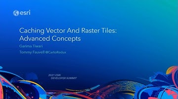 Caching Vector and Raster Tiles: Advanced Concepts