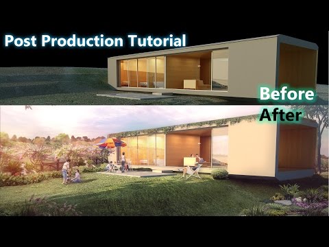 Post Production Exterior Architectural Visualization Photoshop