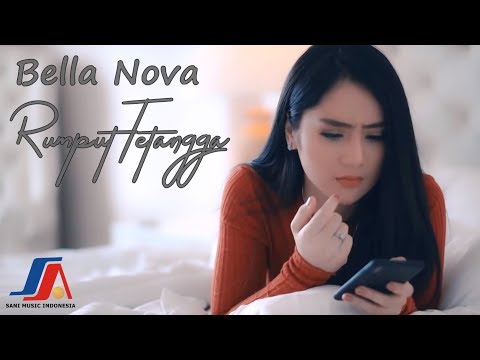 Bella Nova - Rumput Tetangga (Official Music Video )