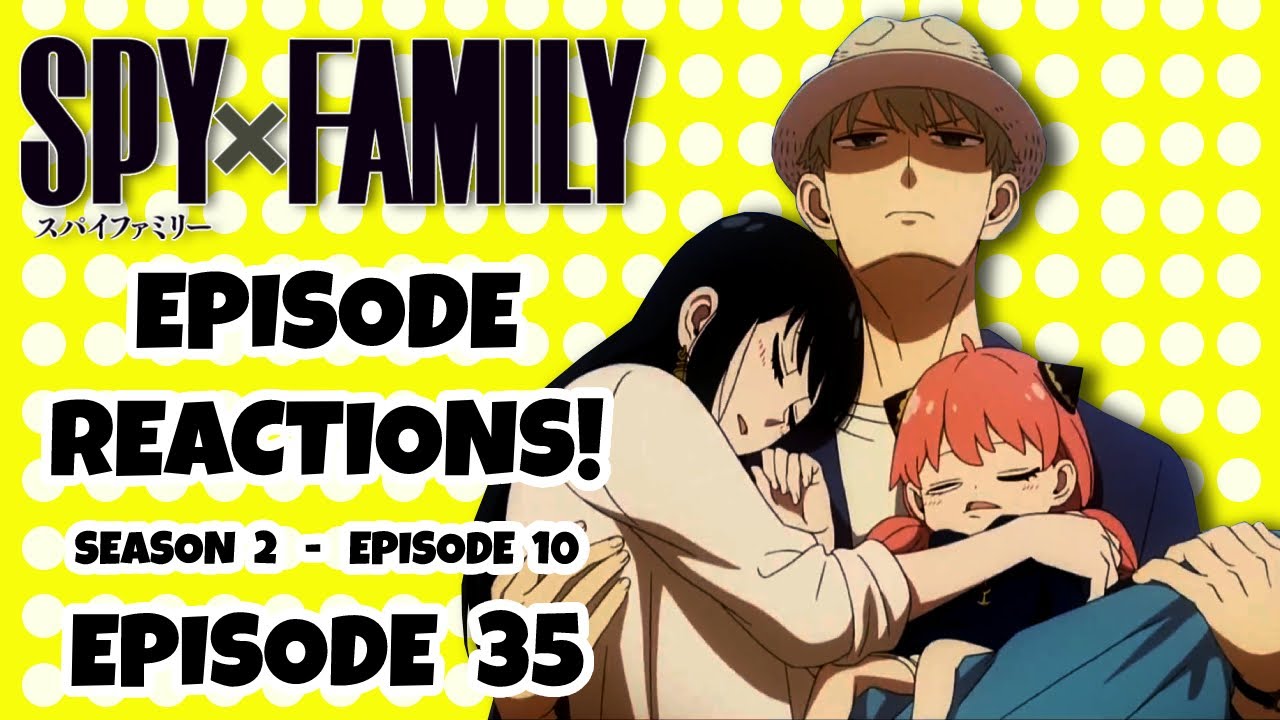 Episode 35, Spy x Family Wiki