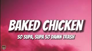 So Supa - Baked Chicken (Audio)